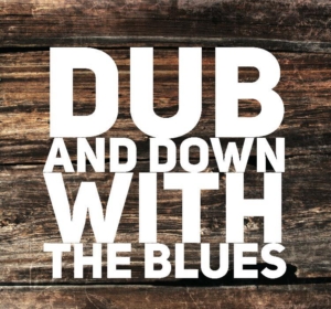 Dub & Down with the Blues @ Flagstaff Brewing Company | Flagstaff | Arizona | United States